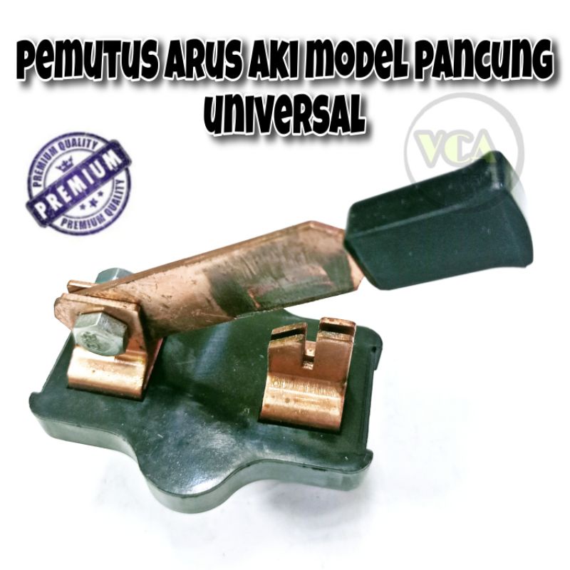 PEMUTUS ARUS AKI MODEL PANCUNG UNIVERSAL