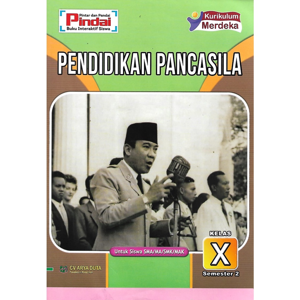 Buku LKS Pendidikan Pancasila kurikulum Merdeka Kelas10 SMA/MA/SMK/MAK Semester 2