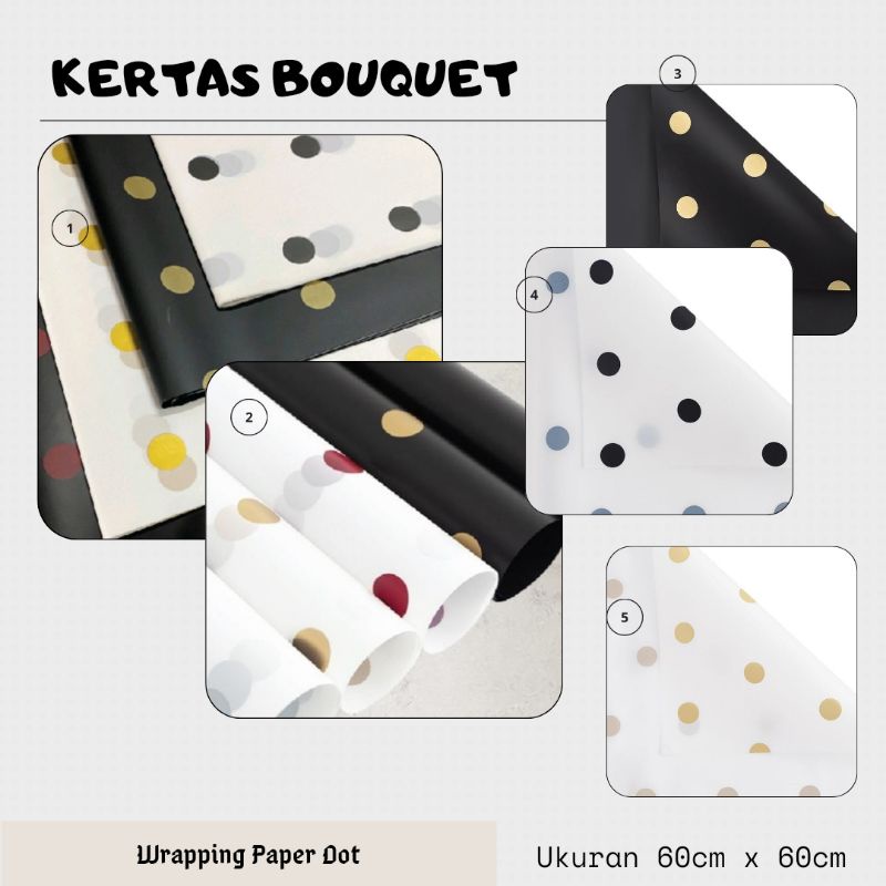 

KERTAS BOUQUET | PAPER DOT | KERTAS KADO | KERTAS BUKET BUNGA, UANG, DLL