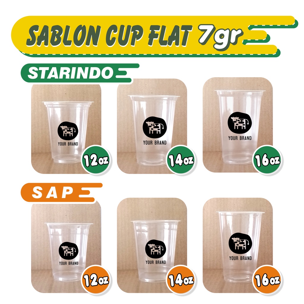 SABLON CUP FLAT - DATAR 7gr Wadah Minuman 16oz 14oz 12oz ( STARINDO - SAP )