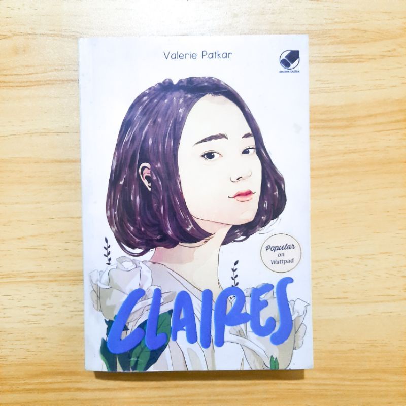 

novel claires by valerie patkar (baca deskripsi)