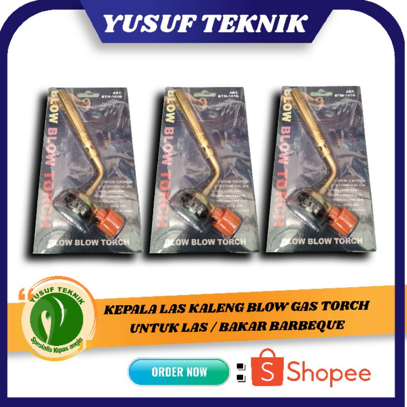 KEPALA LAS KALENG BLOW GAS TORCH UNTUK LAS / BAKAR BARBEQUE