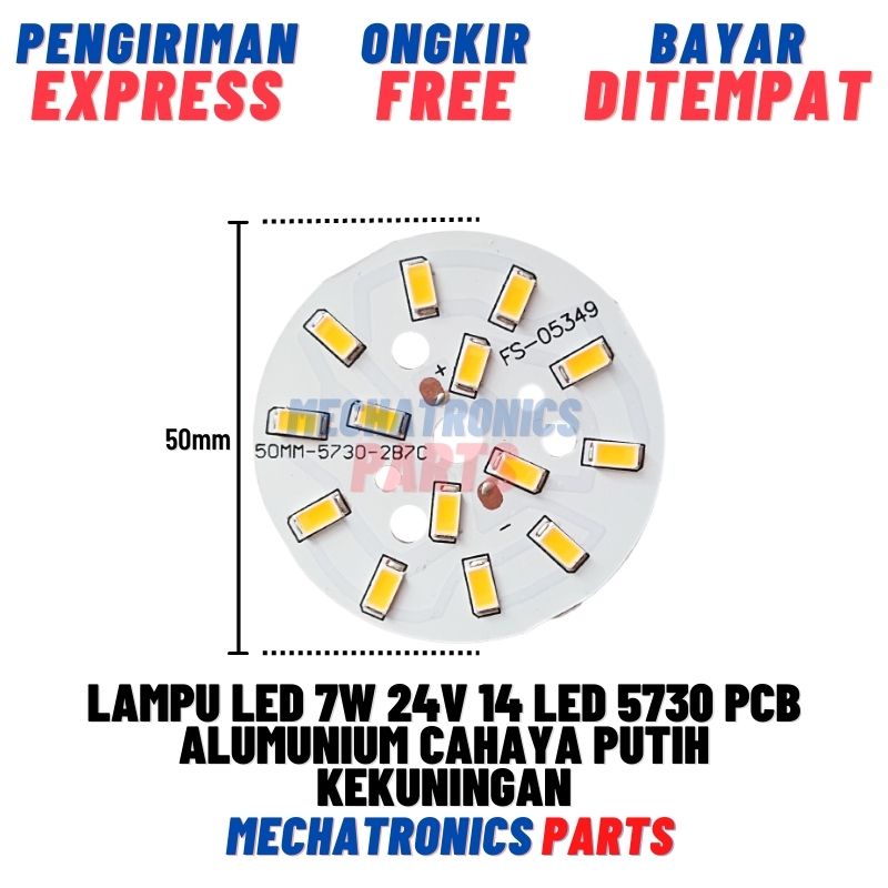 Lampu Led 7W 24V 14 LED 5730 PCB Alumunium Cahaya Putih Kekuningan Warm White Heatsink 24 Volt
