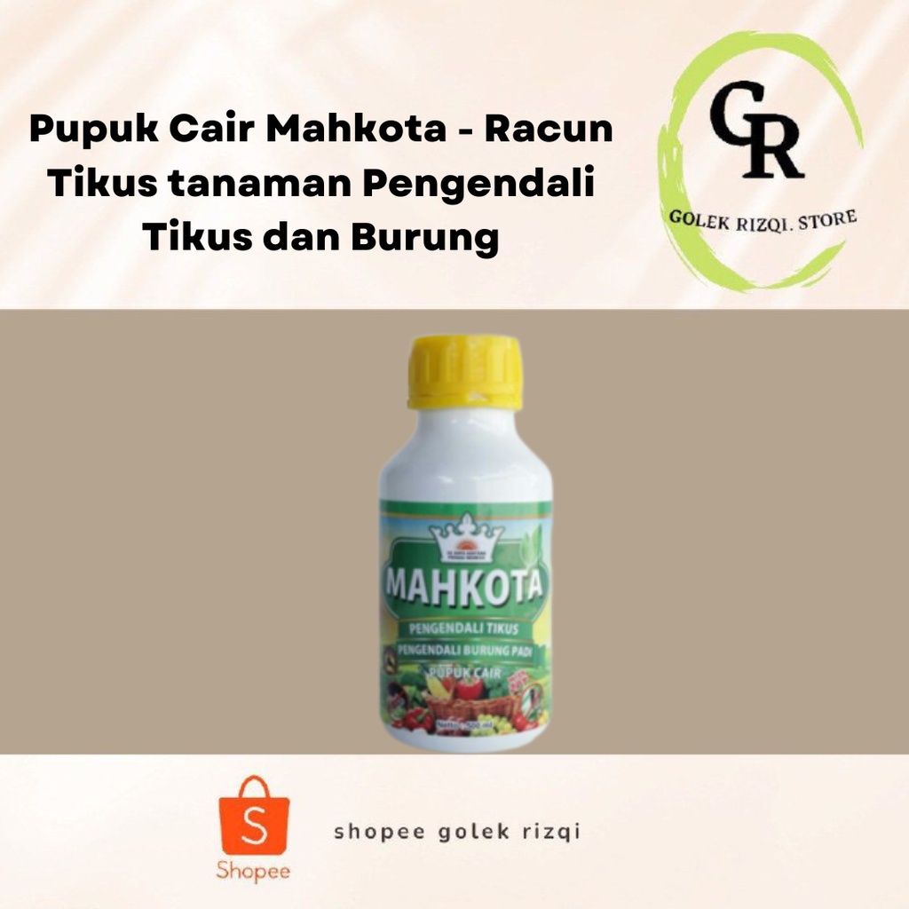 PRODUK- PUPUK CAIR MAHKOTA - RACUN TIKUS TANAMAN PENGENDALI TIKUS DAN BURUNG .