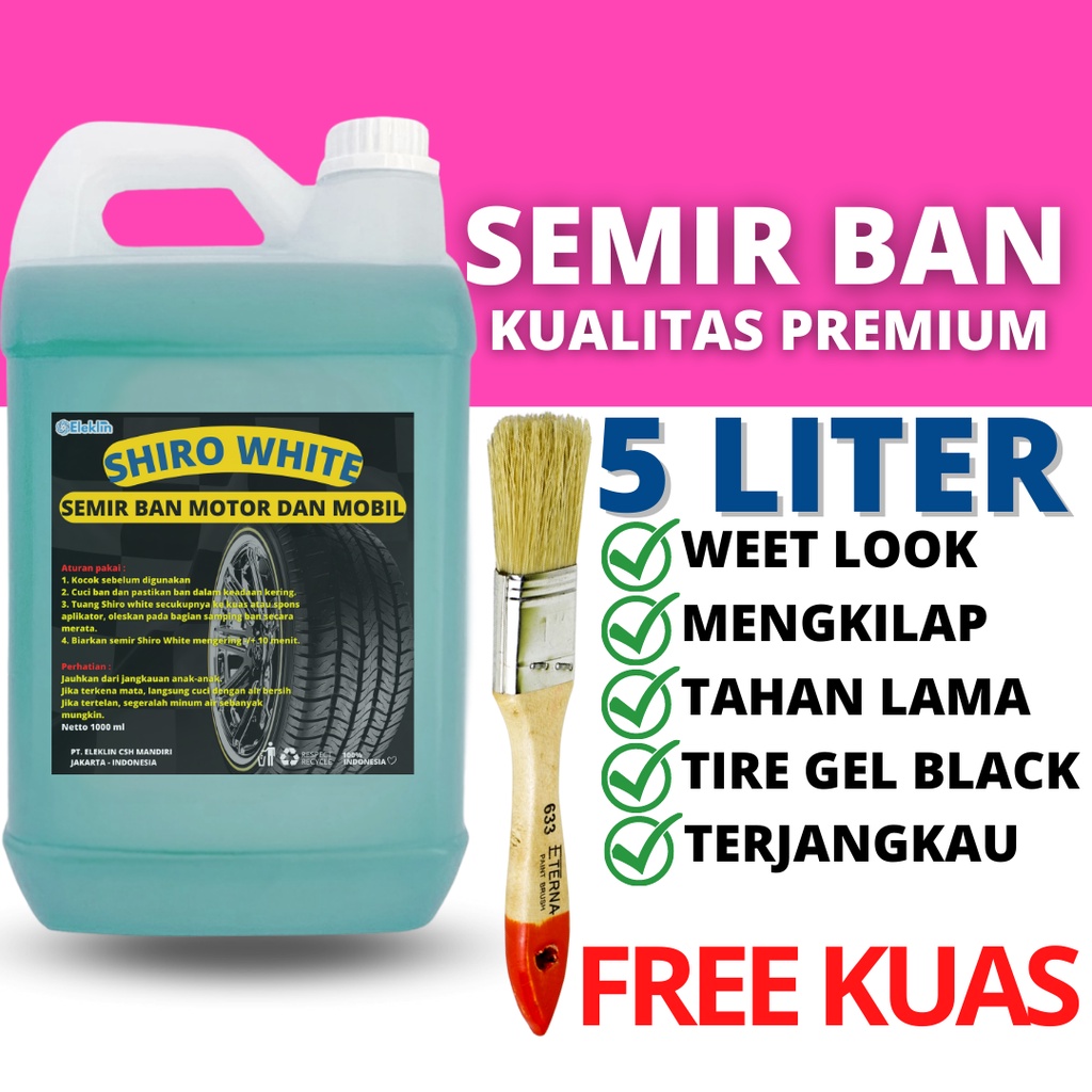 Semir Ban Motor dan Mobil Tahan Lama Terbaik 5 Liter Eleklin
