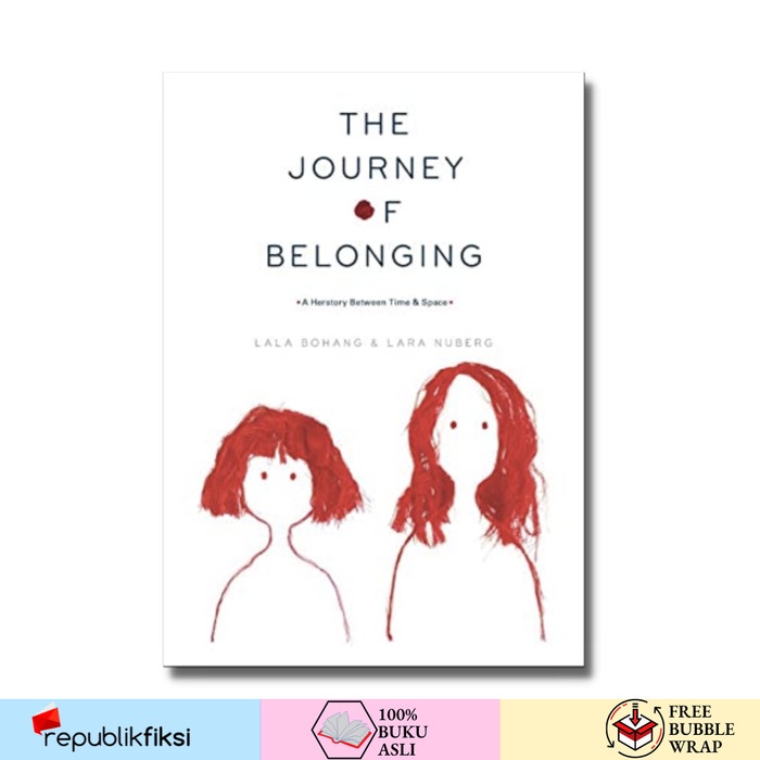 

The Journey Of Belonging - Lala Bohang Lara Nuberg