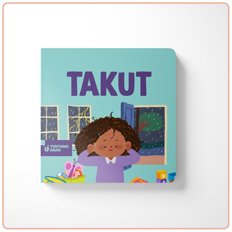 Tentang Anak Board Book Takut | Buku Cerita Anak