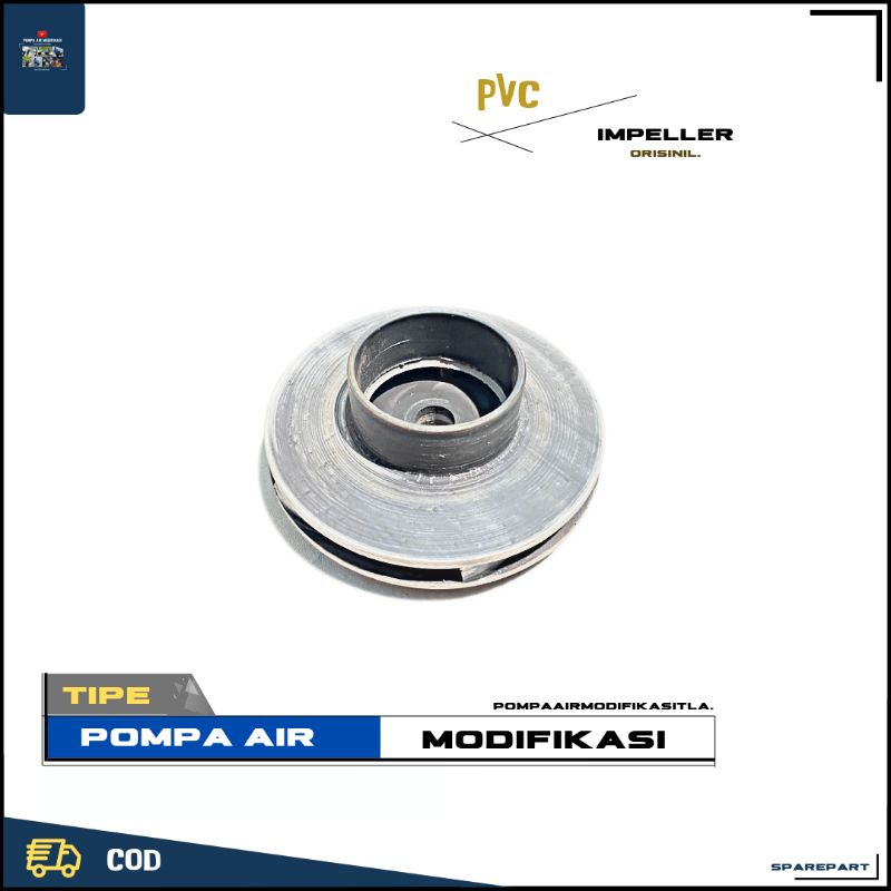 IMPELLER PVC UNTUK POMPA AIR MODIFIKASI 1,5 DIM - 2 DIM