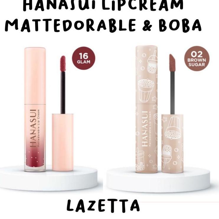 Buruan pesan Hanasui Lip Cream | Hanasui Mattedorable Lip Cream | Hanasui Boba Lip Cream  | Ombre Ha
