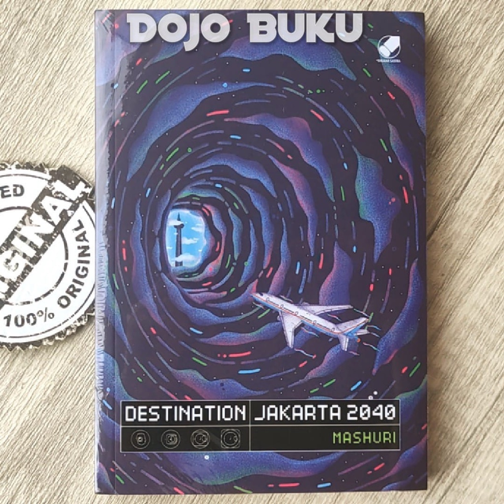 Buku Novel Destination: Jakarta 2040 (Cover 2022) by Mashuri