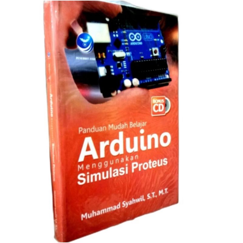 Jual Panduan Mudah Belajar Arduino Menggunakan Simulasi Proteus