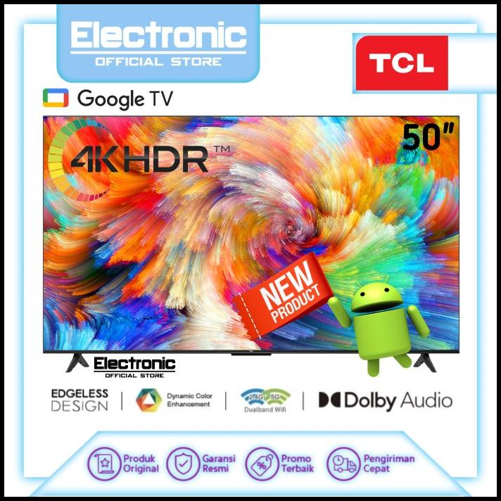 Tcl 50P635 Tv Tcl 50 Inch 50 P635 Android 11 Google Tv Edgeless Design