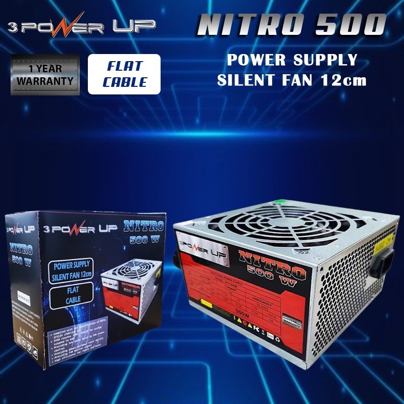 PSU 500 watt 3 Power Up NITRO with SILENT FAN 12cm Garansi 1 Tahun