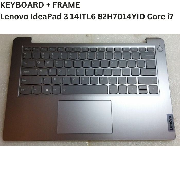 Keyboard Lenovo IdeaPad 3 14ITL6 82H7014YID Core i7 with frame