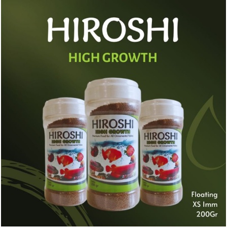 HIROSHI HIGH GROWTH 200gr Makanan Pakan Ikan hias Pelet pellet Floating 1mm