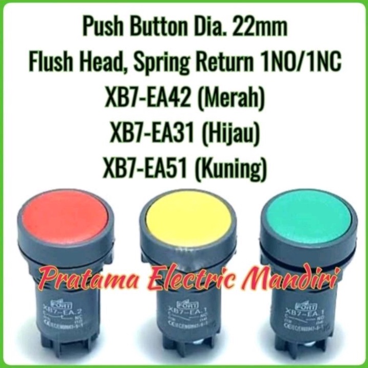 Push Button Dia. 22mm Flush Head, Spring Return 1NO/1NC XB7-EA42 (Merah) XB7-EA31 (Hijau) XB7-EA51 (