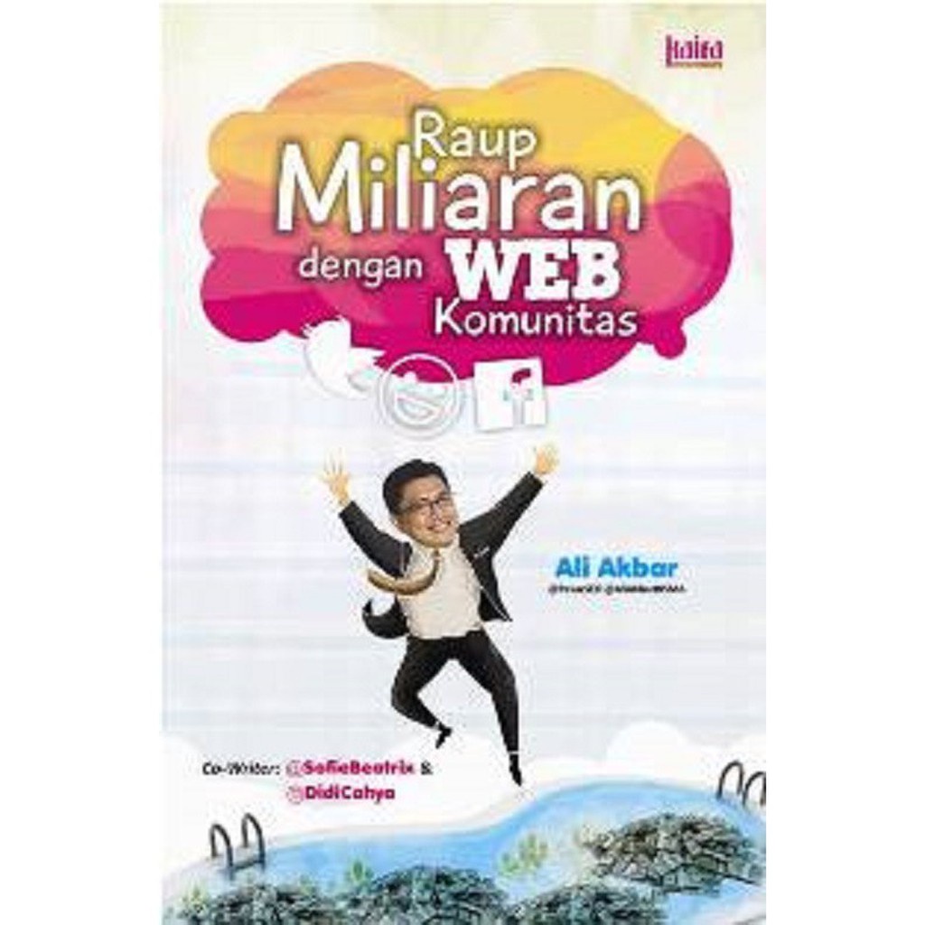 Buku Bisnis Raup Miliaran Rupiah Dengan Web Komunitas