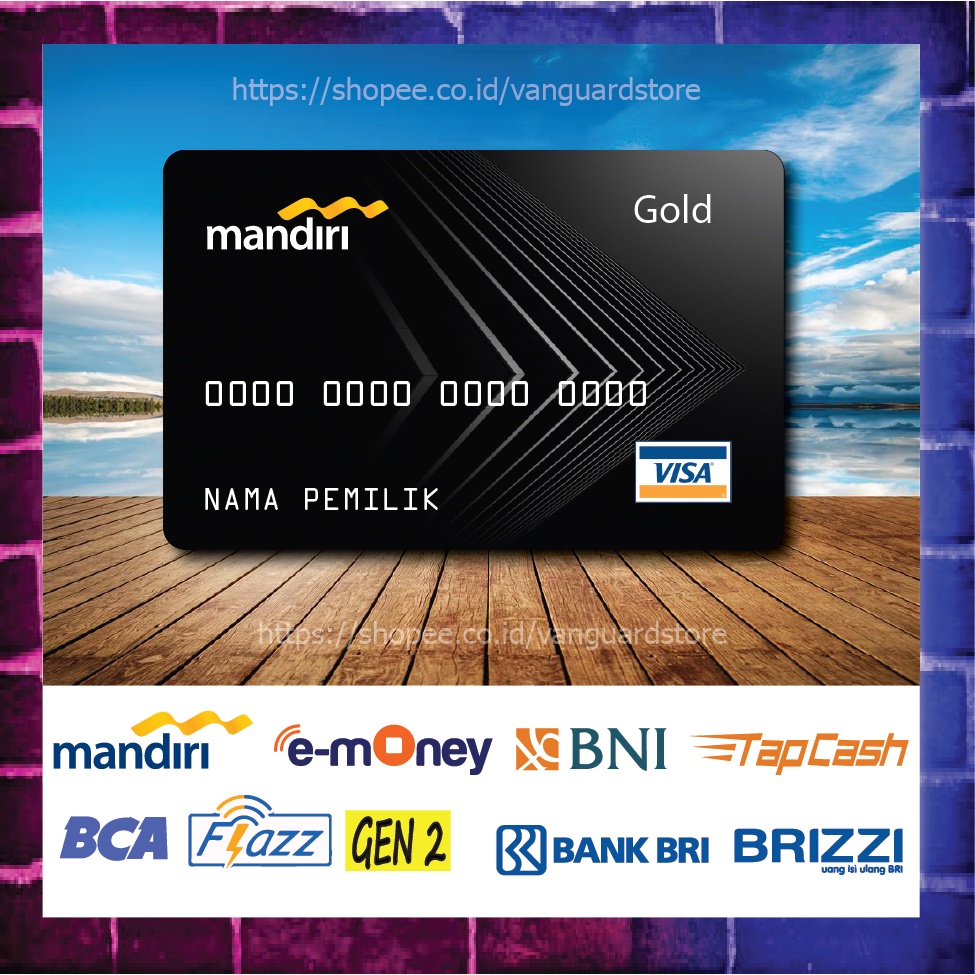 KARTU E MONEY E TOLL KARTU GOLD VISA BLACK DEBIT CARD EMONEY MANDIRI FLAZZ BCA BNI TAPCASH BRIZZI BRI - 1 SISI