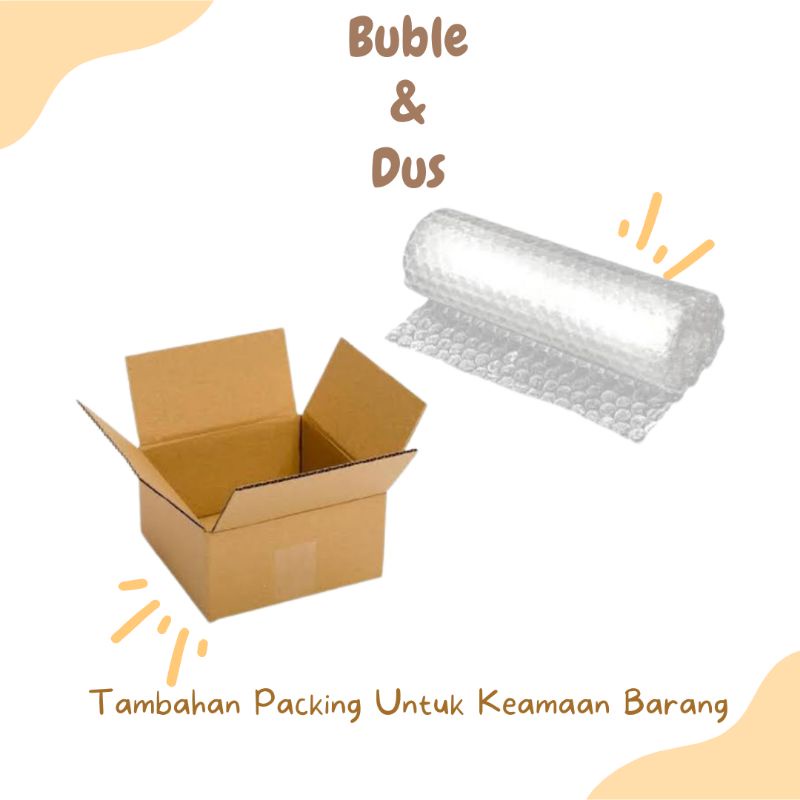 

Tambahan Packing Dus dan Buble Wrap untuk keamaan lebih