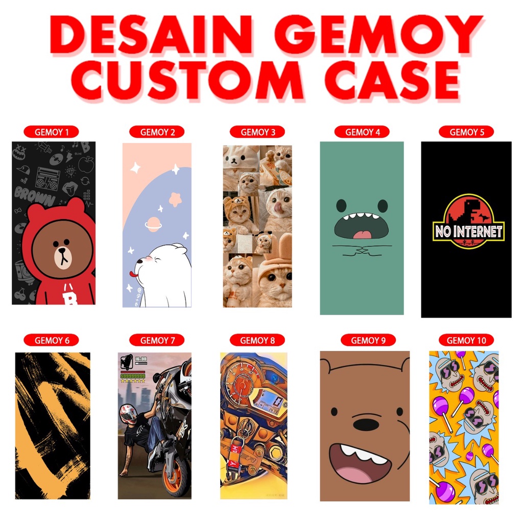 DESAIN GEMOY CUSTOM CASE SERIES LANGSUNG DI CETAK TIPE HP TULIS DIKETERANGAN / DIKIRIM RANDOM