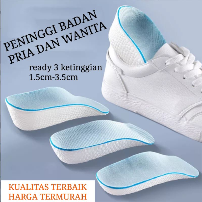 INSOLE PENINGGI BADAN SOL PENAMBAH TINGGI PRIA DAN WANITA ALAS SEPATU TUMIT