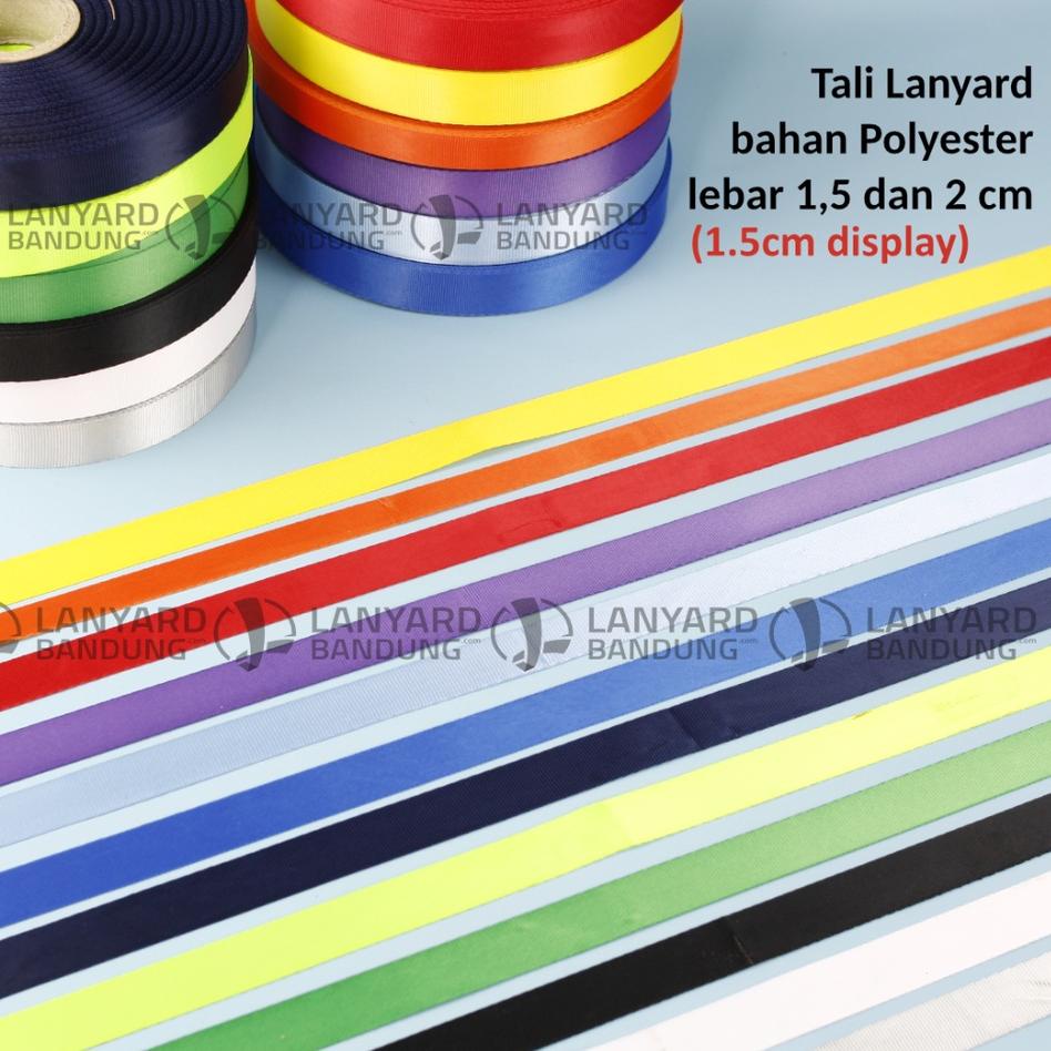 

ジ TALI NYLON ROLL 1.5 cm / bahan roll tali lanyard IDCard polister bahan NYLON Licin ukuran 1,5cm Terjangkau!!