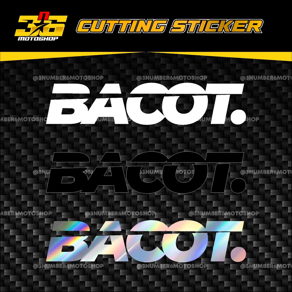 STICKER BACOT | STIKER MOTOR HELM CUTTING 3n6