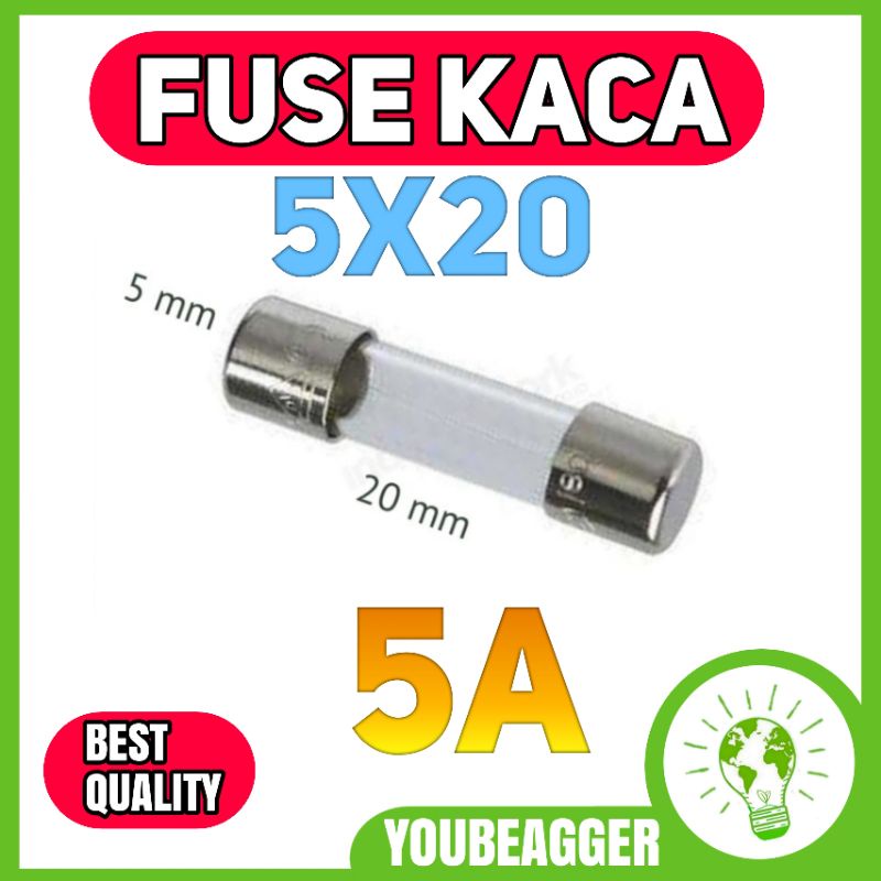 Fuse kaca 5A