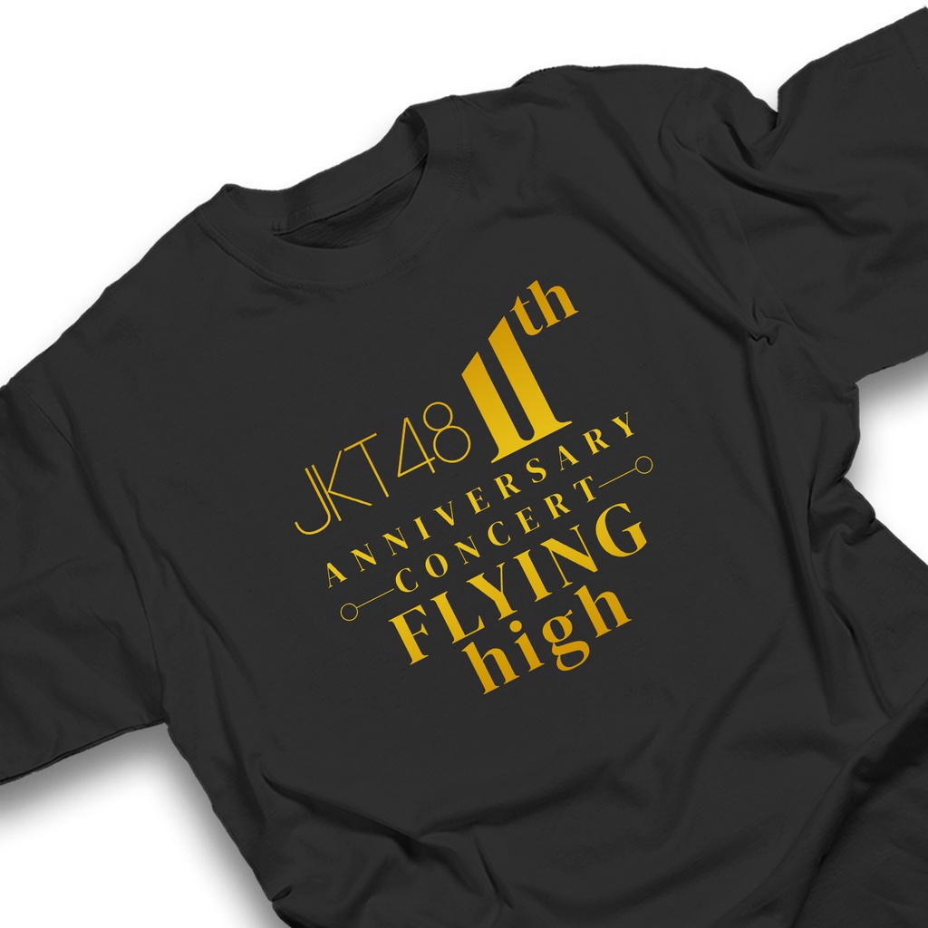JKT48 ANNIVERSARY 11TH Tshirt kaos cotton combed 30s FLYING HIGH WOTA FANS JKT48 WIBU OTAKU JEPANG