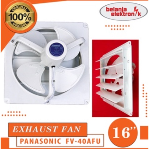 PANASONIC EXHAUST FAN / HEXOS DINDING FV-40AFU / FV 40AFU (16 INCH)