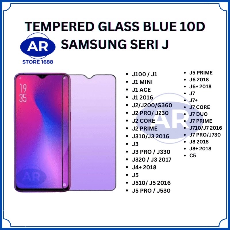 AR-TEMPERED GLAS ANTIGORES KACA 10D KOMPATIBEL SAMSUNG J1/J1 MINI/J1 ACE/J2/J2 PRO/J2 CORE.J2 PRIME/J3/J310/J3 2016/J3 PRO/J320/J4+2018/J5/J510/J52016/J5 PRO/J5 PRIME/J6 2018/J6 2016/J6+ 2018/J7/J7+J7 CORE/J7 DUO/J7 PRIME/J8 2018/J8+2018/C5