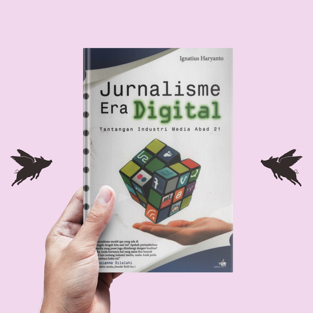 Jurnalisme Era Digital - Ignatius Haryanto