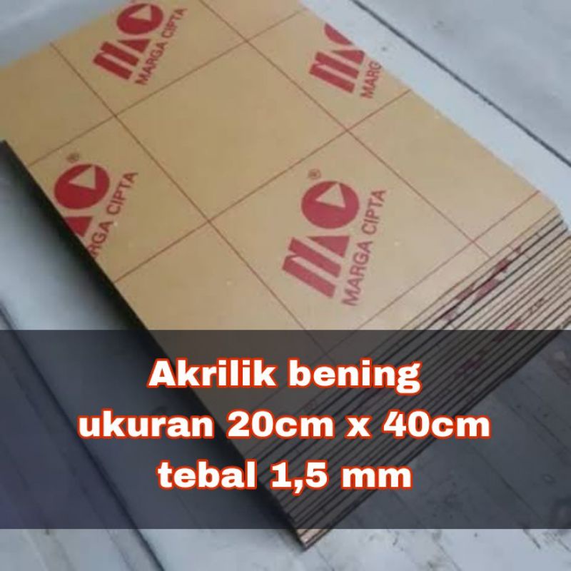 Akrilik/Akrilik lembaran 1,5 mm 20x40/Akrilik bening 20x40/Marga cipta
