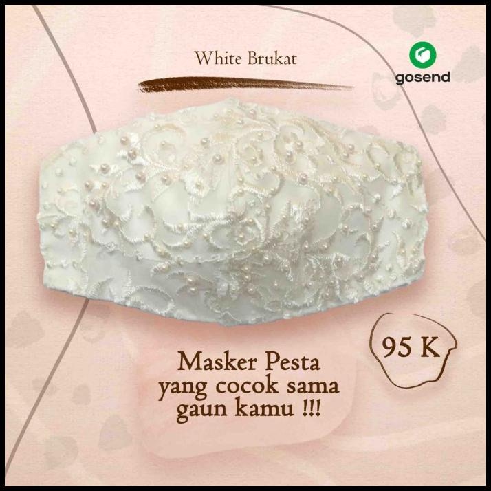 Masker Kain Brokat Premium Pesta 3Ply | Pengantin Putih Full Payet