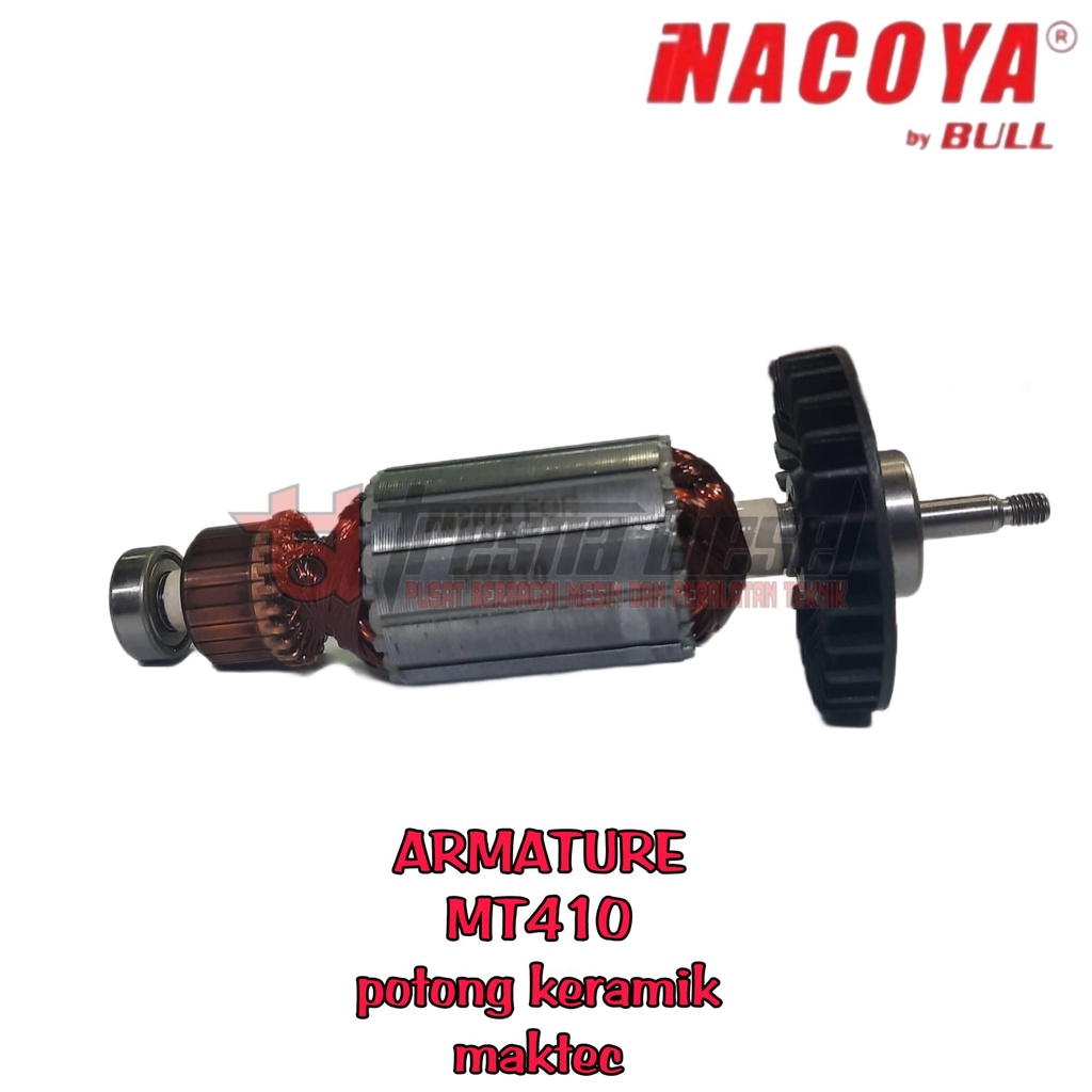 ARMATURE/ANGKER POTONG KERAMIK MAKTEC MT 410 ANGKER POTONG KERAMIK MT410 NACOYA