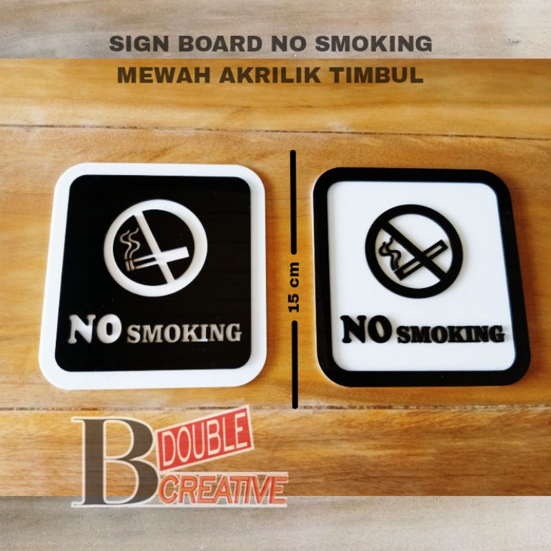 sign board no smoking | aturan no smoking dinding full akrilik