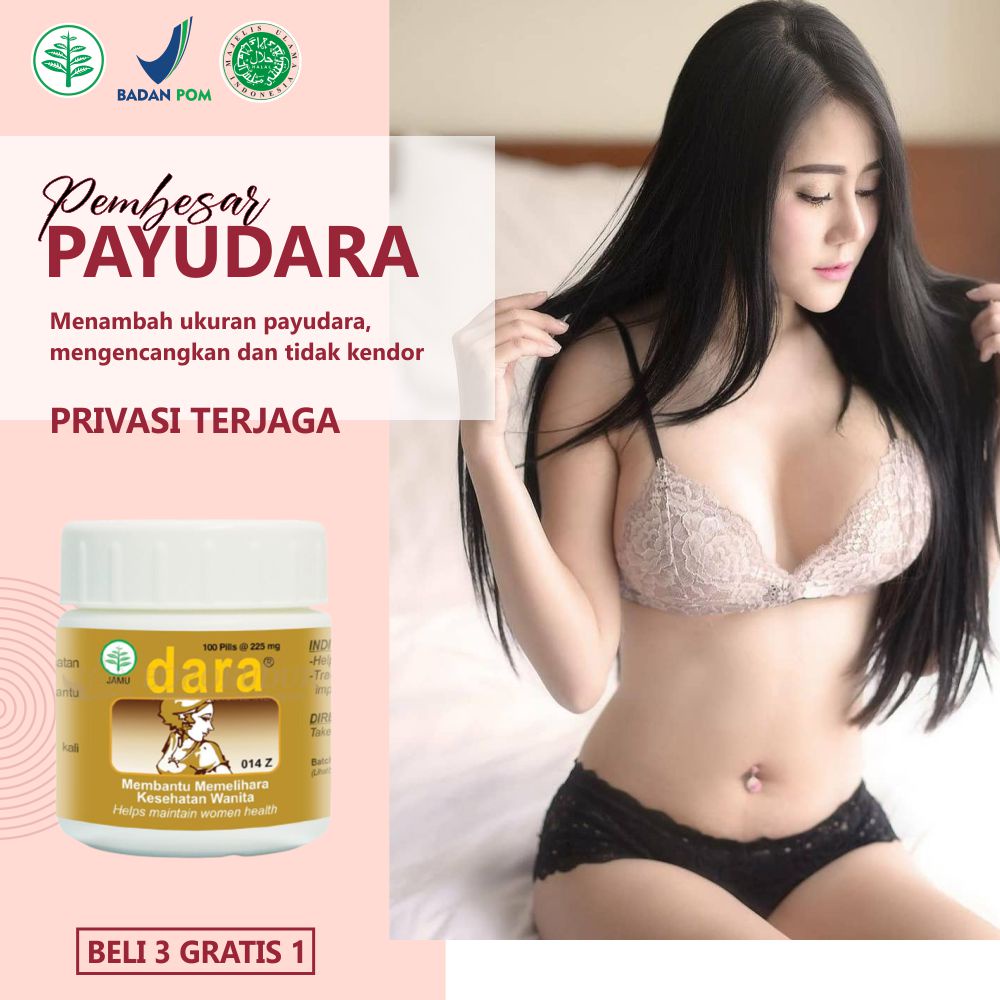 BEST SELLER/Dara 100 Pil Payudara Kencang dan Padat Pembesar Payudara/BPOM/AMPUH