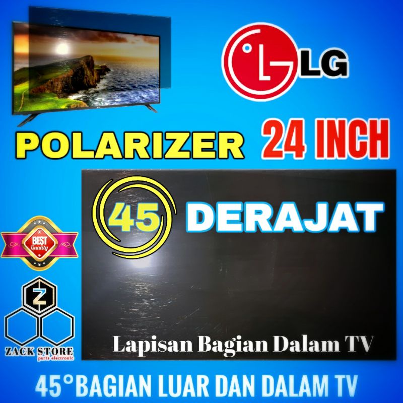 POLARIS TV LED LG 24 INC 45 DERAJAT UNTUK LAPISAN BAGIAN LUAR ATAU DALAM TV LED LCD POLARISER POLARI