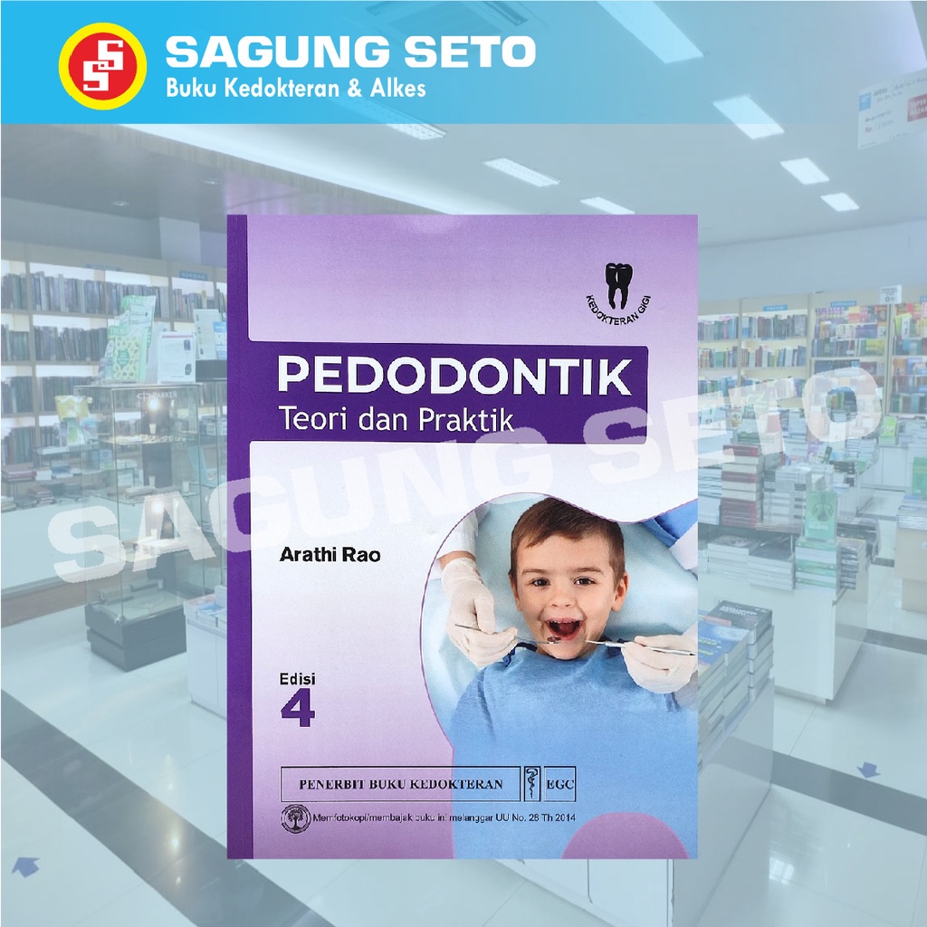 PEDODONTIK TEORI DAN PRAKTIK ED4 - ARATHI RAO