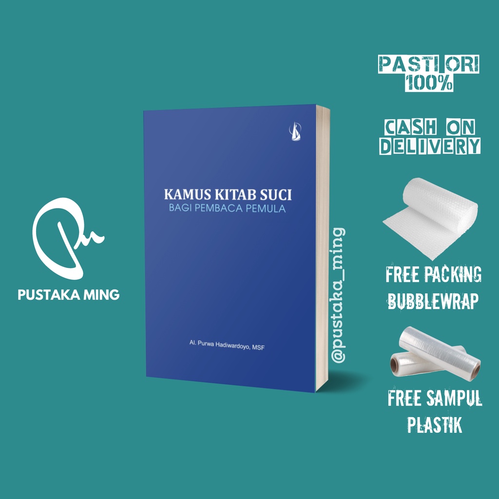 Kamus Kitab Suci bagi Pembaca Pemula  - Al. Purwa Hadiwardoyo, MSF [Kanisius]