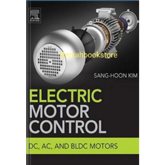 Jual Buku Electric Motor Control DC AC and BLDC Motors Shopee Indonesia