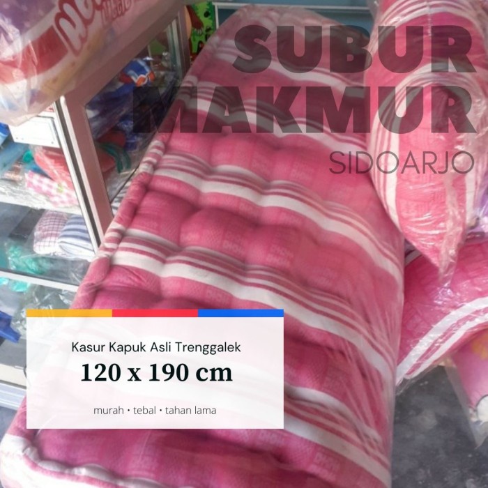 @=@=@=@=] Kasur Kapuk 120 x 190 Murah Empuk Asli Trenggalek (bisa custom ukuran)