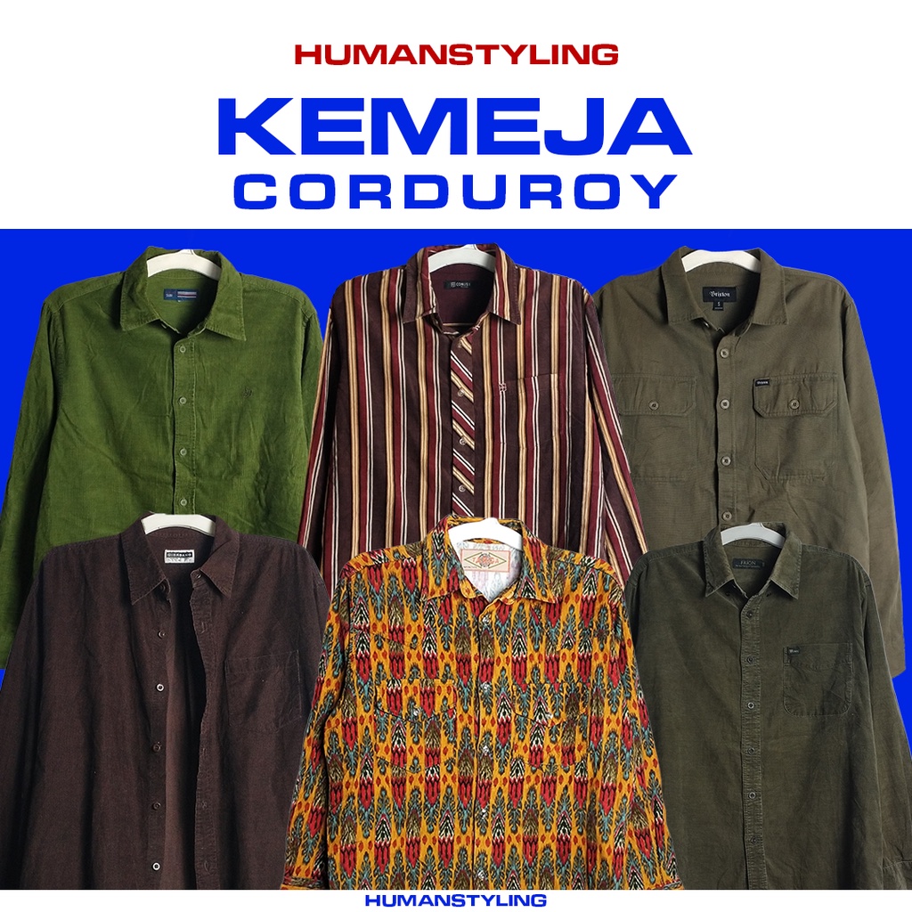 KEMEJA CORDUROY - KEMEJA CORDUROY/WORK SHIRT/KEMEJA FLANEL - HUMANSTYLING