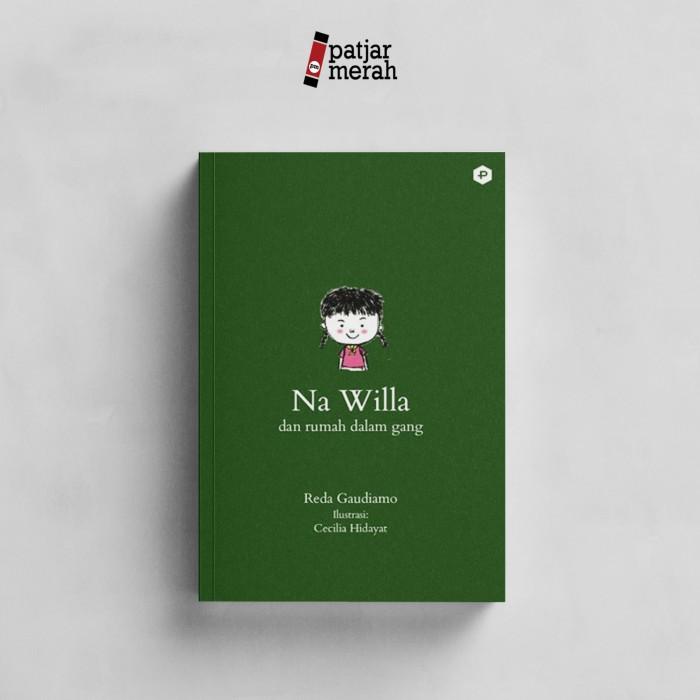 

Na Willa dan Rumah dalam Gang - Reda Gaudiamo Best Seller