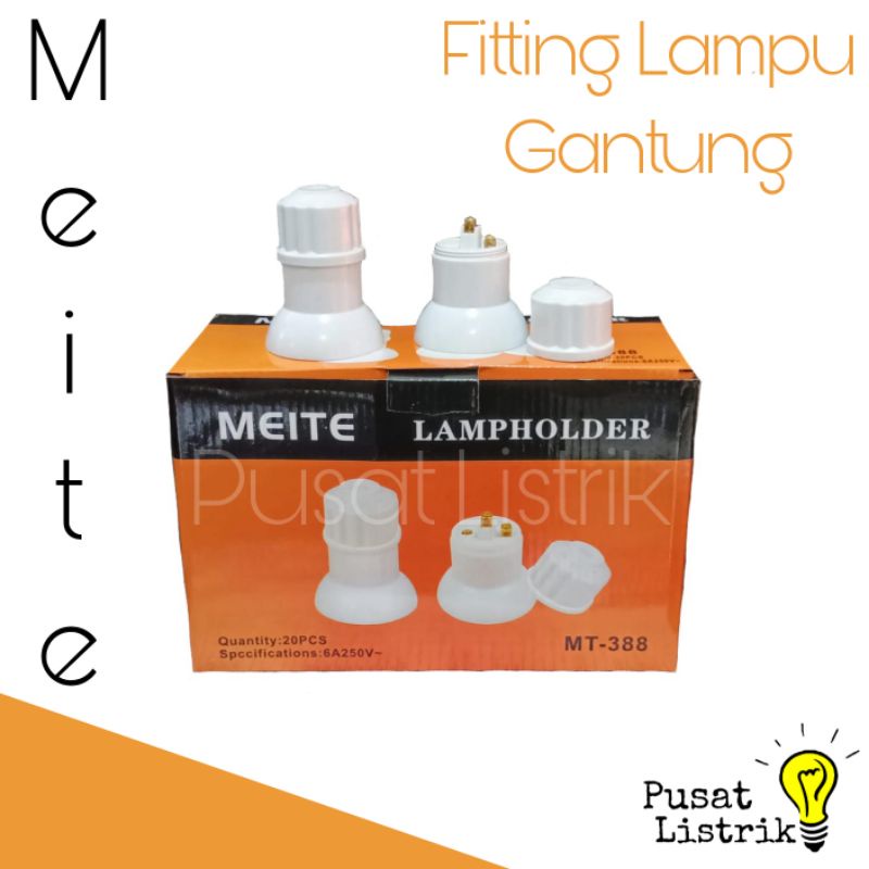 Fitting Topi Meite Fitting Gantung Fitting Lampu Gantung MT388