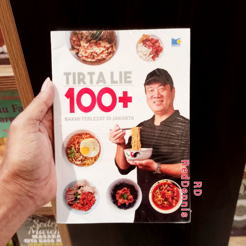 Tirta Lie 100+ Bakmi Terlezat Di Jakarta - Tirta Lie