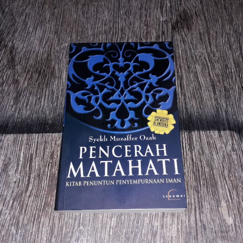 PENCERAH MATAHATI KITAB PENUNTUN PENYEMPURNAAN IMAN SYEKH MUZAFFER OZAK