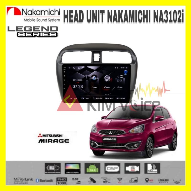 Head Unit Android Nakamichi 9 inch OEM Mitsubishi Mirage soket pnp