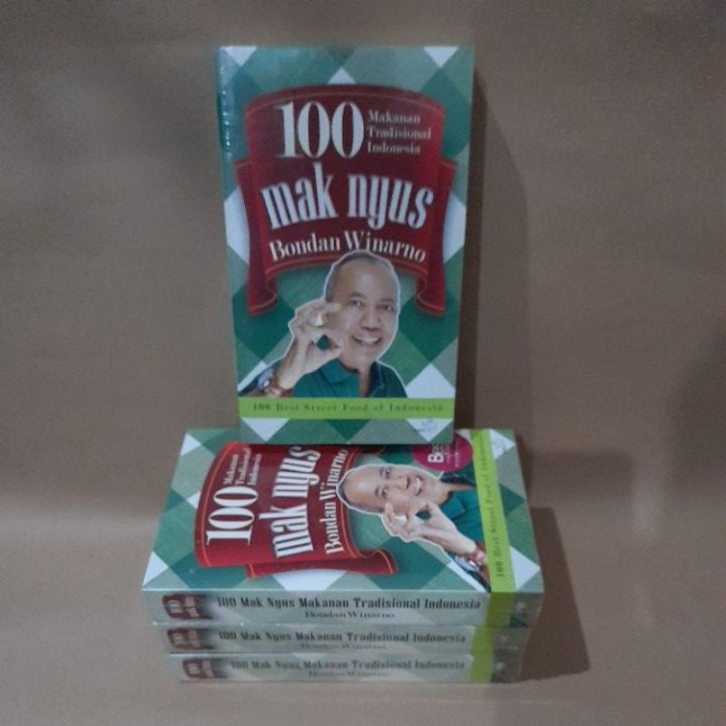 100 Mak Nyus Makanan Tradisional Indonesia - Bondan Winarno