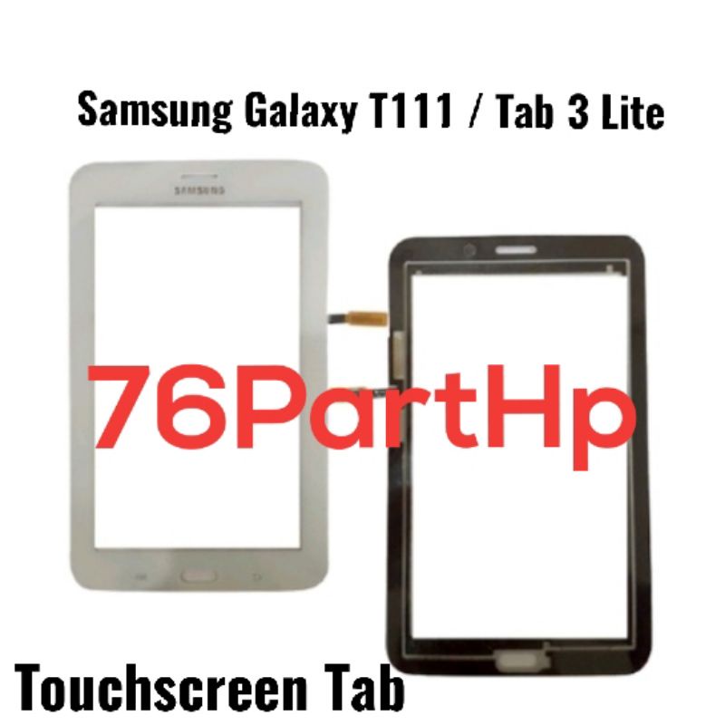 Touchscreen Tab Samsung Galaxy T111 - Tab 3 Lite - TS Tablet